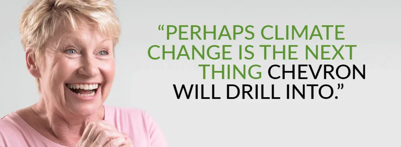 Perhaps Climate Change is the Next Thing Chevron Will Drill Into